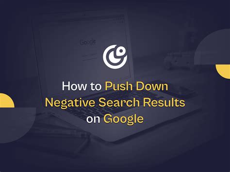 how to push search results down|How to Push Negative Search Results Down in SERPs.